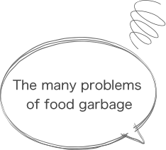 The many problems of food garbage